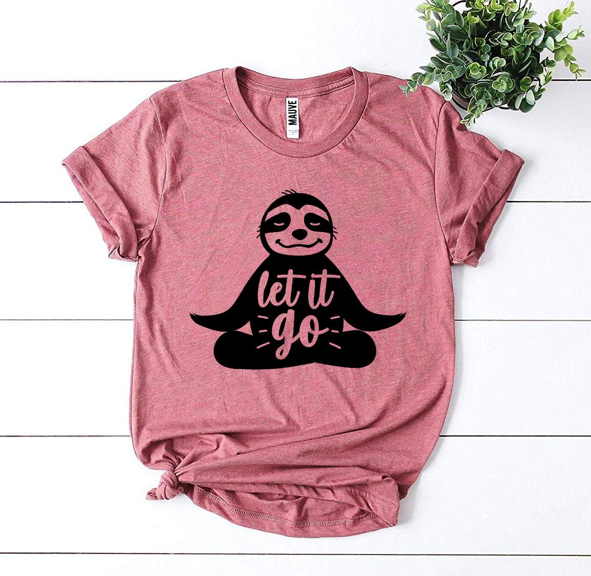 Let It Go Graphic T-Shirt – Casual & Comfy Tee