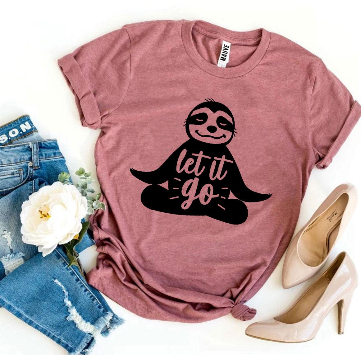 Let It Go Graphic T-Shirt – Casual & Comfy Tee